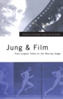 Jung and Film : Post-Jungian Takes on the Moving Image - Book