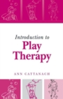 Introduction to Play Therapy - Book