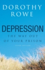Depression : The Way Out of Your Prison - Book
