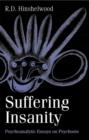 Suffering Insanity : Psychoanalytic Essays on Psychosis - Book
