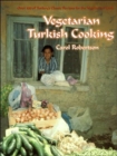 Vegetarian Turkish Cooking - Book