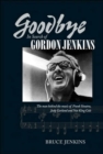Goodbye : In Search of Gordon Jenkins - Book