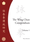 The Wing Chun Compendium, Volume One - Book
