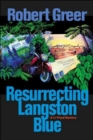 Resurrecting Langston Blue - Book
