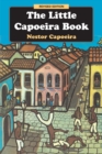The Little Capoeira Book, Revised Edition - Book