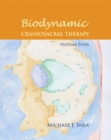 Biodynamic Craniosacral Therapy, Volume Four - Book