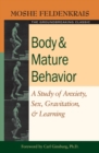 Body and Mature Behavior - eBook