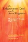 Enlightenment Quest and the Art of Happiness - eBook