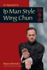 Approach to Ip Man Style Wing Chun - eBook