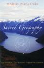 Sacred Geography : Geomancy: Co-creating the Earth Cosmos - Book