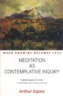 Meditation as Contemplative Inquiry : When Knowing Becomes Love - Book