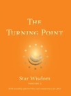 The Turning Point : Star Wisdom Volume 5: With Monthly Ephemerides and Commentary for 2023 - Book