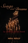 Songs and Dreams : By Seeking We Are Found - Book