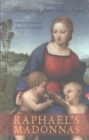 Raphael's Madonnas : Images for the Soul - Book