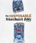Disposable Skateboard Bible - Book