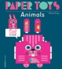 Paper Toys - Animals : 11 Paper Animals to Build - Book