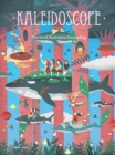 Kaleidoscope : The Art of Illustrative Storytelling - Book