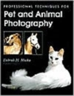 Professional Techniques For Pet And Animal Photography - Book