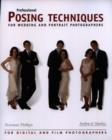 Professional Posing Techniques : For Wedding and Portrait Photograpers - Book