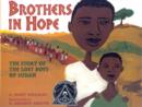 Brothers in Hope : The Story of the Lost Boys of Sudan - Book