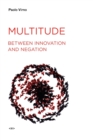 Multitude between Innovation and Negation - Book
