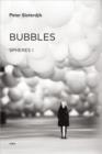 Bubbles : Spheres Volume I: Microspherology - Book