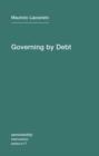 Governing by Debt : Volume 17 - Book