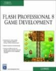 Macromedia Flash Professional 8 Game Development - Book