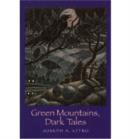 Green Mountains, Dark Tales - Book