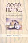Good Tidings - The History and Ecology of Shellfish Farming in the Northeast - Book