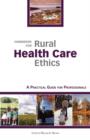 Handbook for Rural Health Care Ethics - Book