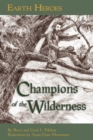 Earth Heroes: Champions of the Wilderness - Book