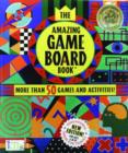 The Amazing Game Board Book - Book