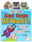 Bad Guys Beware! : Story Cards - Book