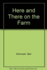 Here and There on the Farm - Book