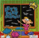 Let's Play School! - Book