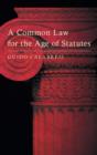 A Common Law for the Age of Statutes - Book