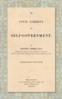 On Civil Liberty and Self-Government (1859) : Enlarged edition in one volume - Book