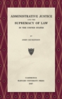 Administrative Justice and the Supremacy of Law (1927) - Book