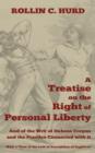 A Treatise on the Right of Personal Liberty, and of the Writ of Habeas Corpus and the Practice Connected with It : With a View of the Law of Extradit - Book