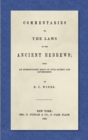 Commentaries on the Laws of the Ancient Hebrews (1853) : With an Introductory Essay on Civil Society and Government - Book