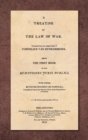 A Treatise on the Law of War : Being the First Book of His Quaestiones Juris Publici. Translated From the Original Latin with Notes, by Peter Stephen du Ponceau (1810) - Book