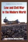 Law and Civil War in the Modern World. - Book