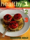 Healthy 1-2-3 : The Ultimate Three-ingredient Cookbook - Fat Free, Low Fat, Low Calorie - Book