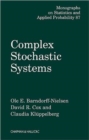 Complex Stochastic Systems - Book