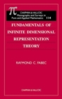 Fundamentals of Infinite Dimensional Representation Theory - Book