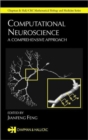 Computational Neuroscience : A Comprehensive Approach - Book