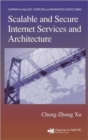 Scalable and Secure Internet Services and Architecture - Book