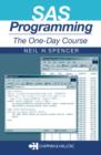 SAS Programming : The One-Day Course - Book