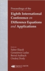 Proceedings of the Eighth International Conference on Difference Equations and Applications - Book